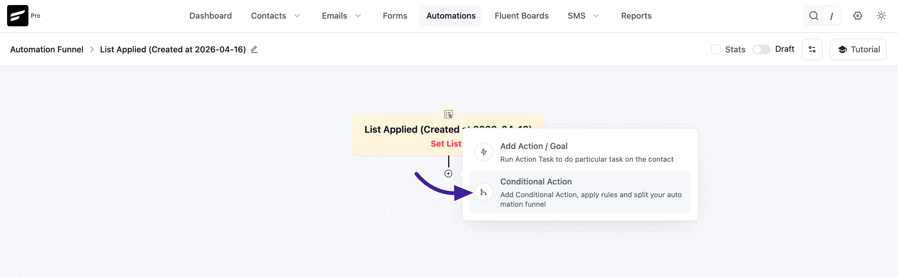 Click the plus icon or conditional action option